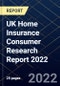 UK Home Insurance Consumer Research Report 2022 - Product Image