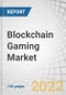 Blockchain Gaming Market by Game Type (Role Playing Games, Open World Games, Collectible Games), Platforms (ETH, BNB Chain, Polygon), and Region (North America, Europe, Asia Pacific, Rest of the World) - Global Forecast to 2027 - Product Image