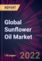 Global Sunflower Oil Market 2023-2027 - Product Image
