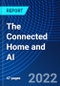 The Connected Home and AI - Product Image