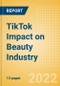 TikTok Impact on Beauty Industry - Trend Overview, Consumer Insight and Brand Implications - Product Image