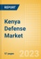 Kenya Defense Market - Size and trends, budget allocation, regulations, key acquisitions, competitive landscape and forecast, 2023-2028 - Product Thumbnail Image