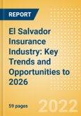 El Salvador Insurance Industry: Key Trends and Opportunities to 2026- Product Image