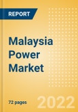 Malaysia Power Market Size and Trends by Installed Capacity, Generation, Transmission, Distribution, and Technology, Regulations, Key Players and Forecast, 2022-2035- Product Image