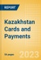 Kazakhstan Cards and Payments - Opportunities and Risks to 2027 - Product Thumbnail Image