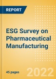 ESG (Environmental, Social and Governance) Survey on Pharmaceutical Manufacturing - Towards a Sustainable Supply Chain- Product Image