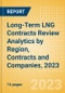 Long-Term LNG Contracts Review Analytics by Region, Contracts and Companies, 2023 - Product Thumbnail Image