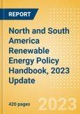 North and South America Renewable Energy Policy Handbook, 2023 Update- Product Image