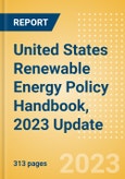 United States (US) Renewable Energy Policy Handbook, 2023 Update- Product Image
