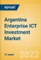 Argentina Enterprise ICT Investment Market Trends by Budget Allocations (Cloud and Digital Transformation), Future Outlook, Key Business Areas and Challenges, 2022 - Product Thumbnail Image