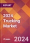 2024 Trucking Global Market Size & Growth Report with Updated COVID-19 & Recession Risk Forecasts - Product Thumbnail Image