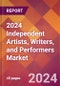 2024 Independent Artists, Writers, and Performers Global Market Size & Growth Report with Updated COVID-19 & Recession Risk Forecasts - Product Thumbnail Image