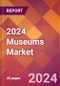 2024 Museums Global Market Size & Growth Report with Updated COVID-19 & Recession Risk Forecasts - Product Thumbnail Image