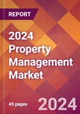 2024 Property Management Global Market Size & Growth Report with Updated COVID-19 & Recession Risk Forecasts- Product Image