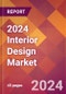 2024 Interior Design Global Market Size & Growth Report with Updated COVID-19 & Recession Risk Forecasts - Product Image