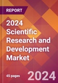 2024 Scientific Research and Development Global Market Size & Growth Report with Updated COVID-19 & Recession Risk Forecasts- Product Image