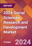 2024 Social Sciences Research and Development Global Market Size & Growth Report with Updated COVID-19 & Recession Risk Forecasts- Product Image