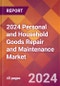 2024 Personal and Household Goods Repair and Maintenance Global Market Size & Growth Report with Updated COVID-19 & Recession Risk Forecasts - Product Image