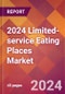 2024 Limited-service Eating Places Global Market Size & Growth Report with Updated COVID-19 & Recession Risk Forecasts - Product Thumbnail Image