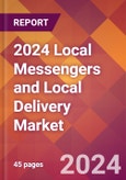 2024 Local Messengers and Local Delivery Global Market Size & Growth Report with Updated COVID-19 & Recession Risk Forecasts- Product Image