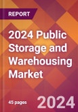 2024 Public Storage and Warehousing Global Market Size & Growth Report with Updated COVID-19 & Recession Risk Forecasts- Product Image