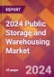 2024 Public Storage and Warehousing Global Market Size & Growth Report with Updated COVID-19 & Recession Risk Forecasts - Product Thumbnail Image