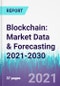 Blockchain: Market Data & Forecasting 2021-2030 - Product Thumbnail Image