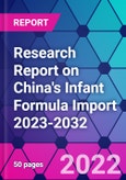 Research Report on China's Infant Formula Import 2023-2032- Product Image