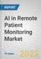 AI in Remote Patient Monitoring: Global Market Outlook - Product Thumbnail Image