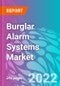 Burglar Alarm Systems Market - Product Image