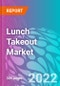 Lunch Takeout Market - Product Image