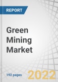 Green Mining Market by Type (Surface Mining, Underground Mining), Technology (Power Reduction, Fuel And Maintenance Reduction, Emission Reduction, Water Reduction) And Region (North America, Europe, APAC, MEA, South America) - Global Forecast to 2027- Product Image