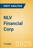 NLV Financial Corp - Strategic SWOT Analysis Review- Product Image