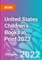 United States Children's Books in Print 2023 - Product Image