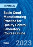 Basic Good Manufacturing Practice for Quality Control Laboratory Course Online (Recorded)- Product Image