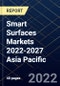 Smart Surfaces Markets 2022-2027 Asia Pacific - Product Thumbnail Image