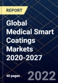 Global Medical Smart Coatings Markets 2020-2027- Product Image