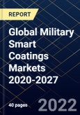Global Military Smart Coatings Markets 2020-2027- Product Image