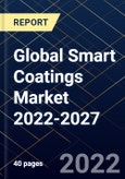 Global Smart Coatings Market 2022-2027- Product Image
