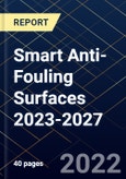Smart Anti-Fouling Surfaces 2023-2027- Product Image