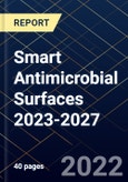 Smart Antimicrobial Surfaces 2023-2027- Product Image