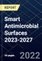 Smart Antimicrobial Surfaces 2023-2027 - Product Thumbnail Image