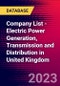 Company List - Electric Power Generation, Transmission and Distribution in United Kingdom - Product Image