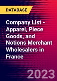 Company List - Apparel, Piece Goods, and Notions Merchant Wholesalers in France- Product Image