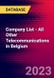 Company List - All Other Telecommunications in Belgium - Product Image