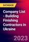 Company List - Building Finishing Contractors in Ukraine - Product Image