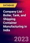 Company List - Boiler, Tank, and Shipping Container Manufacturing in India - Product Thumbnail Image