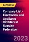 Company List - Electronics and Appliance Retailers in Russian Federation - Product Thumbnail Image