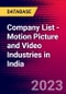 Company List - Motion Picture and Video Industries in India - Product Thumbnail Image