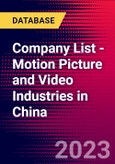 Company List - Motion Picture and Video Industries in China- Product Image